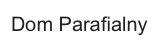 Dom Parafialny